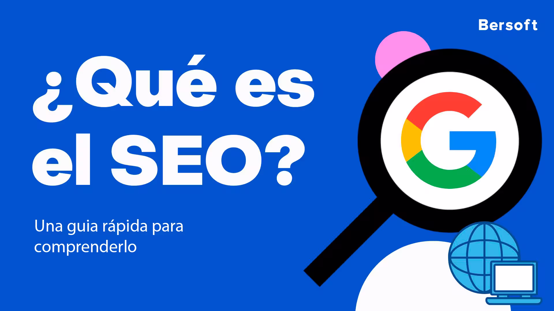 Bersoft Que Es Seo, Posicionamiento SEO en Lima